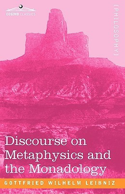 Discourse on Metaphysics and the Monadology(English, Paperback, Leibniz Gottfried Wilhelm Fre)