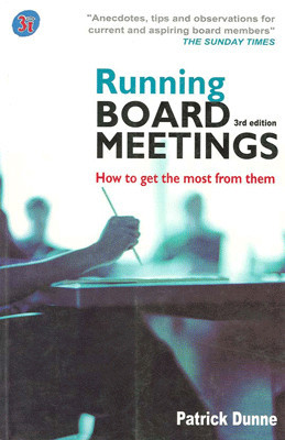 Running Board Meetings: How to get the most from them 3rd Edition(English, Paperback, Patrick Dunne)