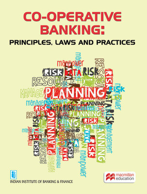Co - Operative Banking  - Principles, Laws and Practices First Edition(English, Paperback, Finance, Indian Institute of Banking)