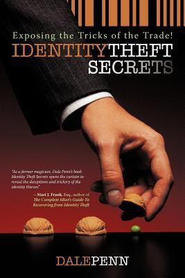 Identity Theft Secrets(English, Paperback, Penn Dale)