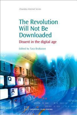 The Revolution Will Not Be Downloaded(English, Paperback, unknown)