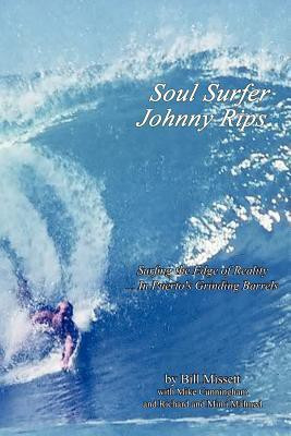 Soul Surfer Johnny Rips(English, Paperback, Missett Bill)