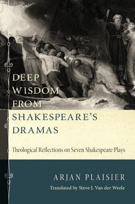 Deep Wisdom from Shakespeare's Dramas(English, Paperback, Plaisier Arjan)