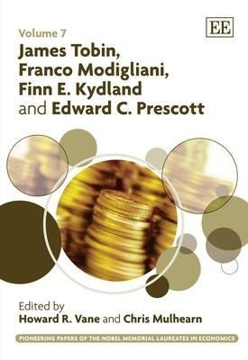 James Tobin, Franco Modigliani, Finn E. Kydland and Edward C. Prescott(English, Hardcover, unknown)
