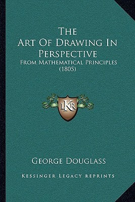 The Art Of Drawing In Perspective(English, Paperback, Douglass George)