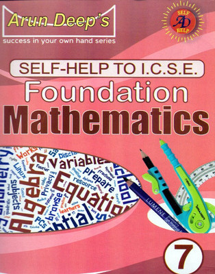 Arun Deep's Self-Help to I.C.S.E. Foundation Mathematics Class - 7(English, Paperback, R.K. Aggarwal, I.S. Chawla, P.P. Singh)