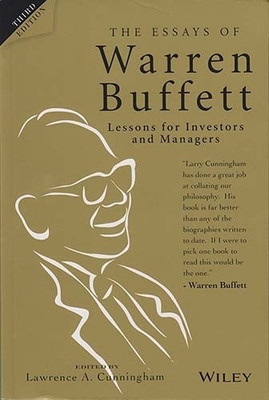 Essays Of Warren Buffet 3/Ed: Lessons for Investors and Managers Revised ed by Cunningham(CUNNINGHAM)