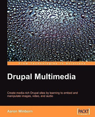 Drupal Multimedia(English, Electronic book text, Winborn Aaron)