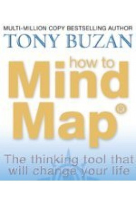 HOW TO MIND MAP  - The Thinking Tool That Will Change Your Life(English, Paperback, Buzan, Tony)