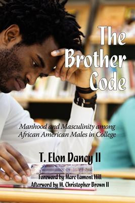The Brother Code(English, Paperback, Dancy T. Elon II)