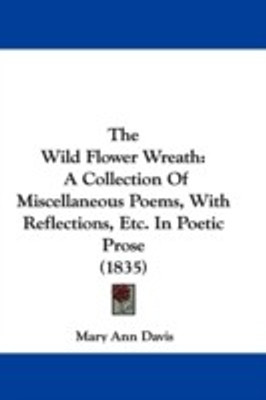 The Wild Flower Wreath(English, Paperback, Davis Mary Ann)