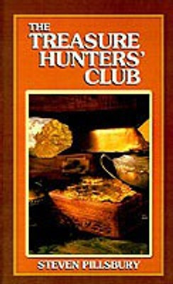 The Treasure Hunters' Club(English, Paperback, Pillsbury Steven)