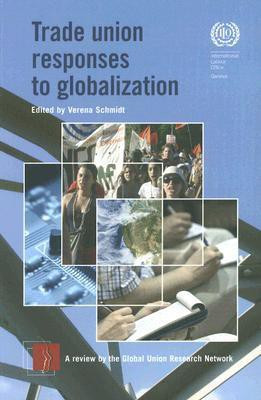 Trade union responses to globalization(English, Paperback, Schmidt Verena)