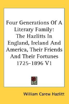 Four Generations Of A Literary Family(English, Paperback, Hazlitt William Carew)
