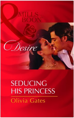 Seducing His Princess(English, Paperback, Gates Olivia)