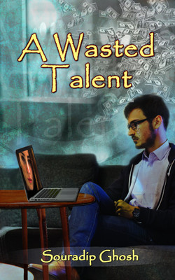 A Wasted Talent(English, Paperback, Ghosh Souradip)