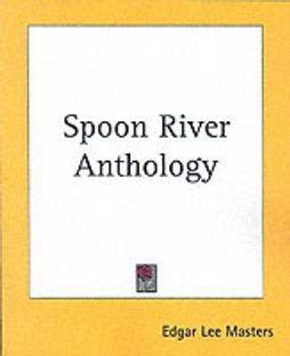 Spoon River Anthology(English, Paperback, Masters Edgar Lee)