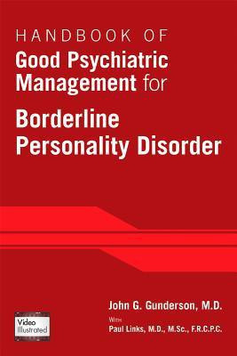 Handbook of Good Psychiatric Management for Borderline Personality Disorder(English, Paperback, Gunderson John G.)