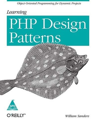 Learning PHP Design Patterns 1 Edition(English, Paperback, William Sanders)