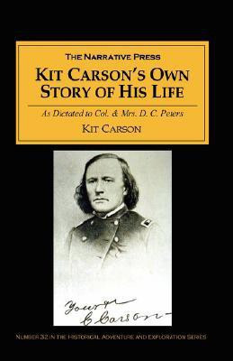 Kit Carson's Own Story of His Life(English, Paperback, Carson Kit)