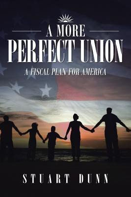 A More Perfect Union(English, Paperback, Dunn Stuart)