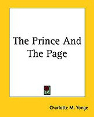 The Prince And The Page(English, Paperback, Yonge Charlotte M.)