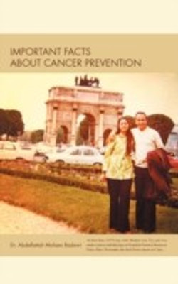 Important Facts about Cancer Prevention(English, Hardcover, Badawi Abdelfattah Mohsen Dr Dr)