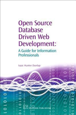 Open Source Database Driven Web Development(English, Paperback, Dunlap Isaac)