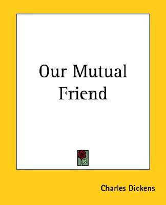 Our Mutual Friend(English, Paperback, Dickens Charles)