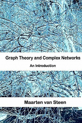 Graph Theory and Complex Networks  - An Introduction(English, Paperback, Van Steen Maarten)