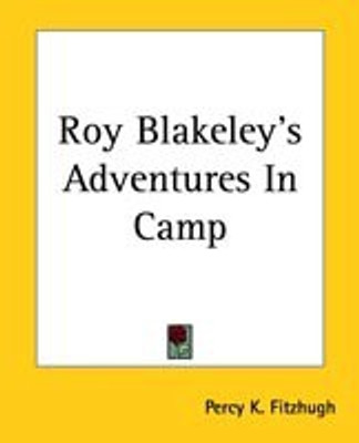 Roy Blakeley's Adventures In Camp(English, Paperback, Fitzhugh Percy K.)