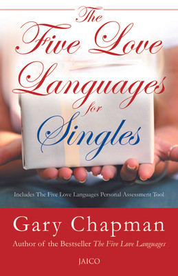 The Five Love Languages for Singles(English, Paperback, Chapman Gary Ph.D.)