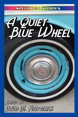 A Quiet Blue Wheel(English, Paperback, unknown)