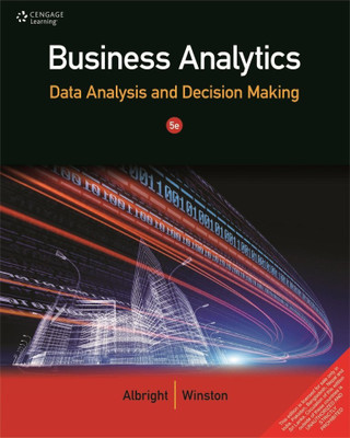 Business Analytics Data Analysis & Decision Making  - Data Analysis and Decision Making 5th  Edition(English, Paperback, unknown)