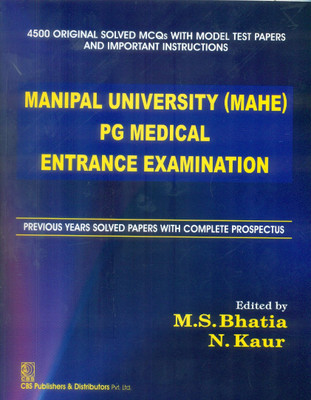 Manipal University (MAHE) PG Medical Entrance Examination 1 Edition(English, Paperback, M.S.Bhatia, Nirmaljit Kaur)