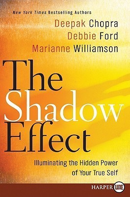 The Shadow Effect(English, Paperback, Chopra Deepak M.D.)