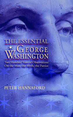 The Essential George Washington(English, Paperback, Hannaford Peter)