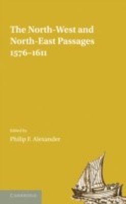 The North-West and North-East Passages, 1576-1611(English, Paperback, unknown)