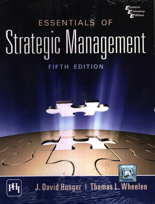 ESSENTIALS OF STRATEGIC MANAGEMENT, 5/E(HUNGER, WHEELEN)
