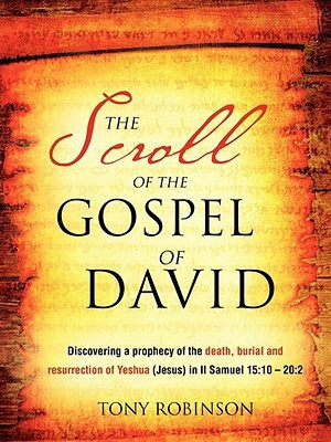 The Scroll of the Gospel of David(English, Paperback, Robinson Tony Sir)