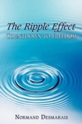 The Ripple Effect(English, Paperback, Desmarais Normand)