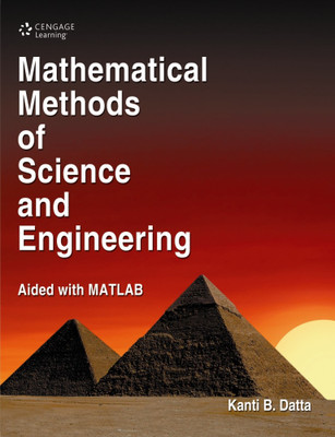Mathematical Methods of Science and Engineering Aided with Matlab 1 Edition(English, Paperback, Datta Kanti Bhushan)