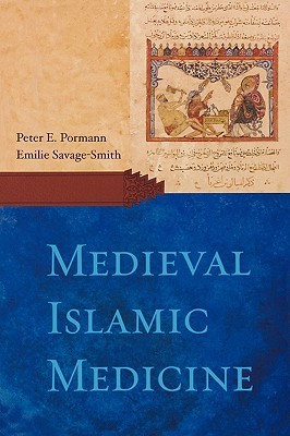 Medieval Islamic Medicine(English, Paperback, Peter E. Pormann, Emilie Savage-smith)