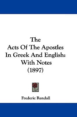 The Acts Of The Apostles In Greek And English(English, Paperback, Rendall Frederic)
