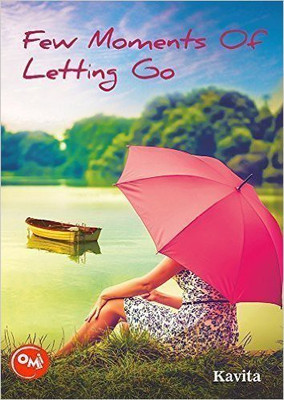 Few Moments of Letting Go(English, Paperback, Kavita)