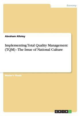 Implementing Total Quality Management (TQM) - The Issue of National Culture(English, Paperback, Allotey Abraham)