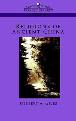 Religions of Ancient China(English, Paperback, A C Herbert)