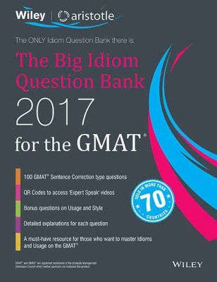 Wiley'S the Big Idiom Question Bank 2017 for the GMAT(English, Paperback, Prep Aristotle)