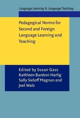 Pedagogical Norms for Second and Foreign Language Learning and Teaching(English, Paperback, unknown)