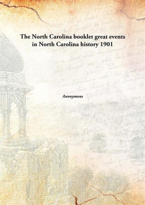 The North Carolina booklet great events in North Carolina history(English, Hardcover)